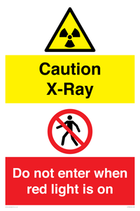 Caution X-Ray. Do not enter when red light is on